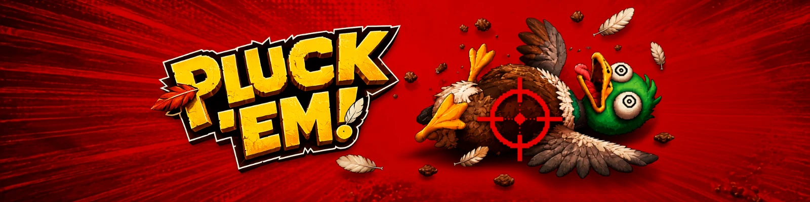Pluck Em!